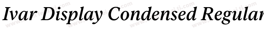 Ivar Display Condensed Regular字体转换